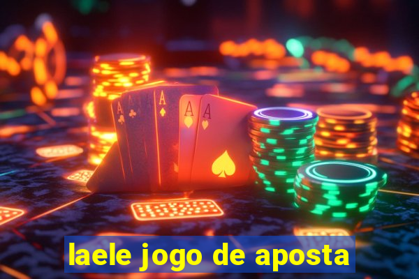 laele jogo de aposta